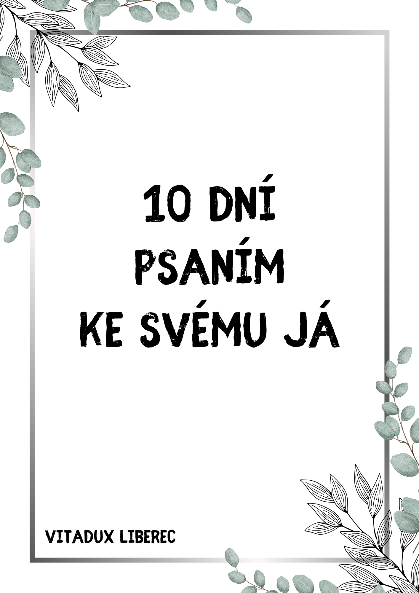 10 dní psaním k sobě